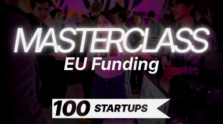 100STARTUPS Masterclass: EU-rahoitus